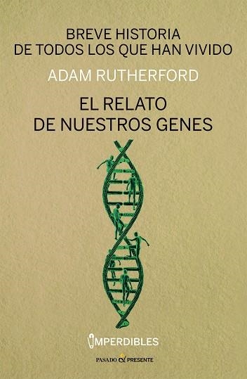 BREVE HISTORIA DE TODOS LOS QUE HAN VIVIDO (IMPERDIBLES) | 9788412791501 | RUTHERFORD, ADAM