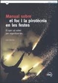 MANUAL SOBRE EL FOC I LA PIROTEC | 9788439372745 | BERTRAN, JORDI