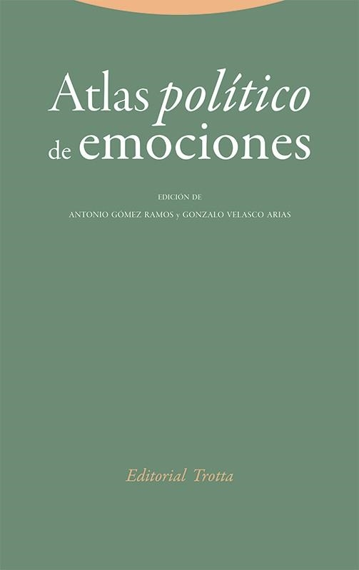 ATLAS POLÍTICO DE EMOCIONES | 9788413642154 | GÓMEZ RAMOS, ANTONIO/VELASCO ARIAS, GONZALO