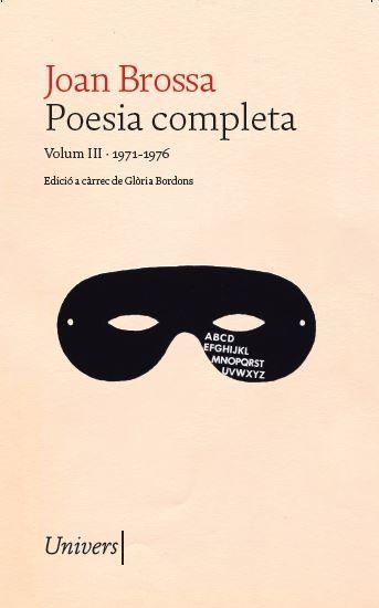 POESIA COMPLETA JOAN BROSSA VOLUM III (1971-1976) | 9788418887666 | BROSSA CUERVO, JOAN