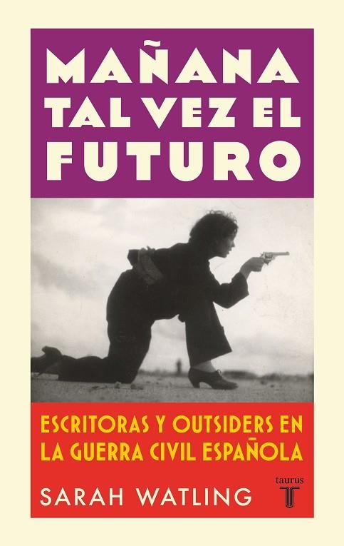 MAÑANA TAL VEZ EL FUTURO | 9788430626601 | WATLING, SARAH