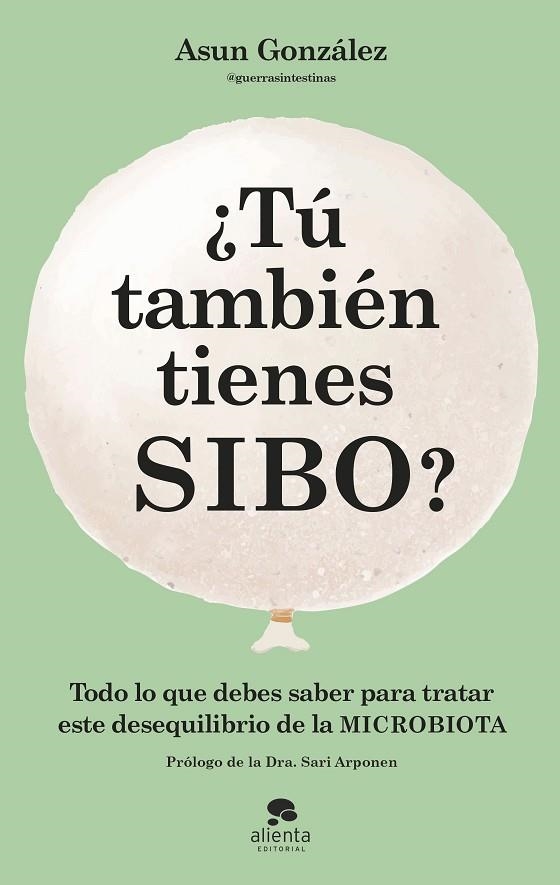 ¿TÚ TAMBIÉN TIENES SIBO? | 9788413442990 | GONZÁLEZ, ASUN