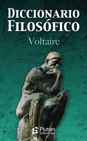 DICCIONARIO FILOSÓFICO | 9788419651211 | VOLTAIRE