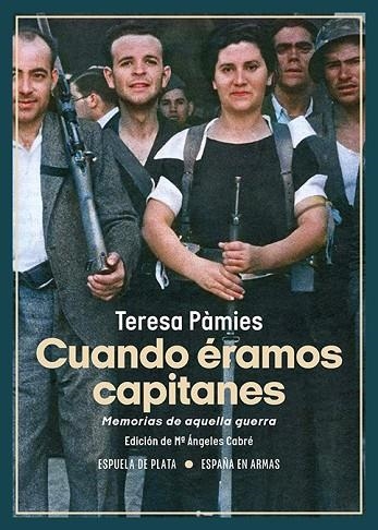 CUANDO ÉRAMOS CAPITANES | 9788419877123 | PÀMIES, TERESA