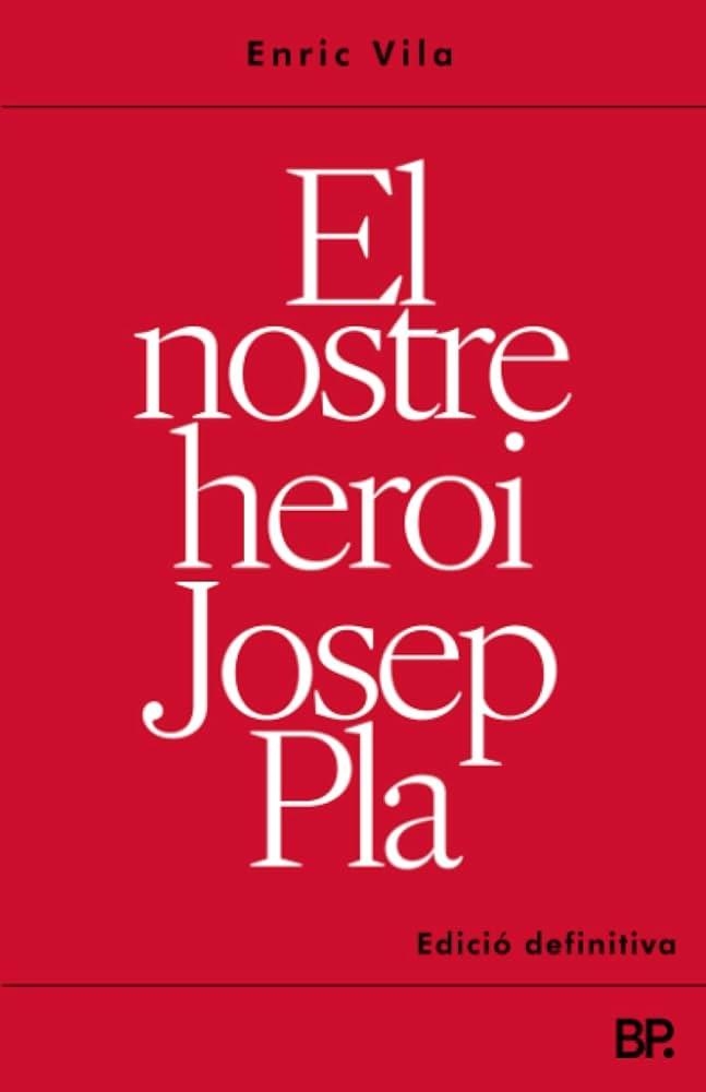 EL NOSTRE HEROI JOSEP PLA | 9788412353648 | VILA, ENRIC