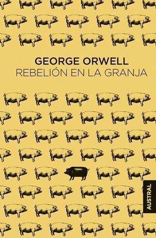 REBELIÓN EN LA GRANJA | 9788445017647 | ORWELL, GEORGE