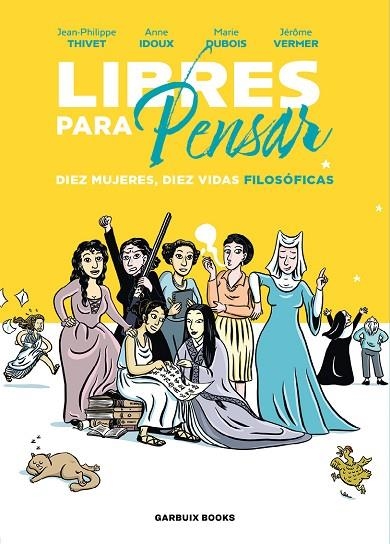 LIBRES PARA PENSAR | 9788419393210 | IDOUX, ANNE/DUBOIS, MARIE/VERMER, JÉRÔME/THIVET, JEAN-PHILIPPE