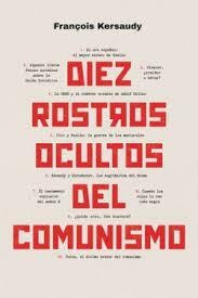 DIEZ ROSTROS OCULTOS DEL COMUNISMO | 9788418403941 | KERSAUDY, FRANÇOIS