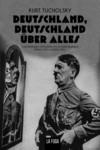 DEUSTCHLAND, DEUSTCHLAND ÜBER ALLES | 9788412832303 | TUCHOLSKY, KURT