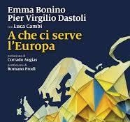 A CHE CI SERVE L´EUROPA | 9788829720736 | BONINO, EMMA DASTOLI, PIER VIRGILIO