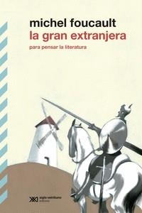 LA GRAN EXTRANJERA | 9788432320903 | FOUCAULT, MICHEL