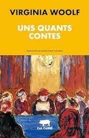 UNS QUANTS CONTES | 9788412725551 | WOOLF, VIRGINIA