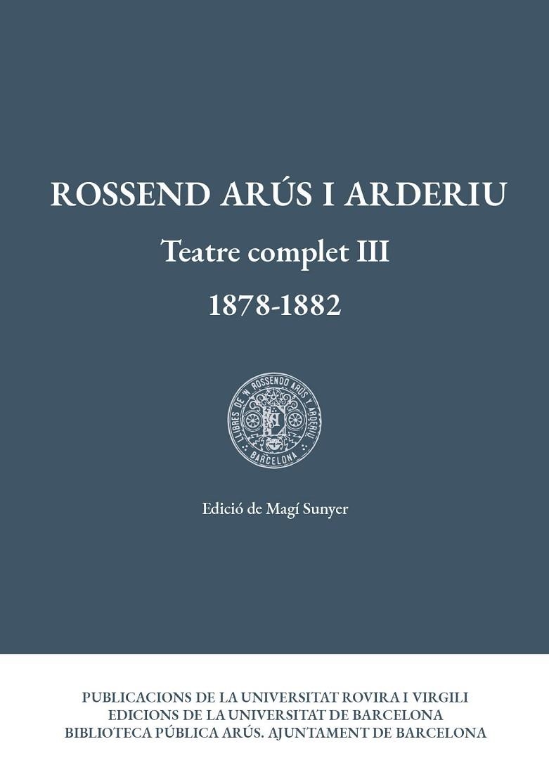 TEATRE COMPLET III (1878-1882) | 9788484248828 | ARÚS I ARDERIU, ROSSEND