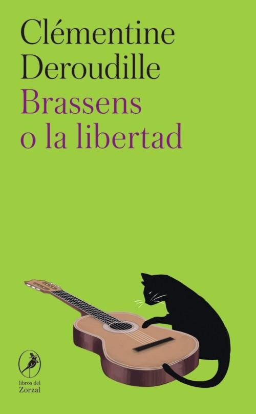 BRASSENS O LA LIBERTAD | 9788419496669 | DEROUDILLE, CLÉMENTINE