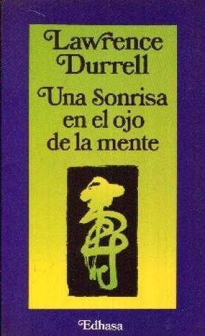 UNA SONRISA EN EL OJO DE LA MENTE ***2A MA*** | 9788435019019 | DURRELL, LAWRENCE