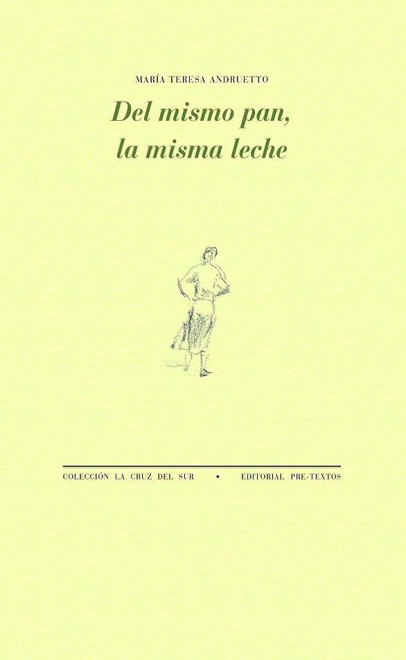 DEL MISMO PAN, LA MISMA LECHE | 9788419633361 | ANDRUETTO, MARÍA TERESA