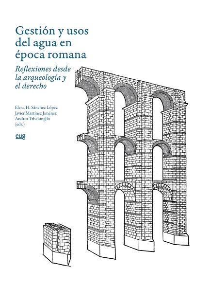 GESTIÓN Y USOS DEL AGUA EN ÉPOCA ROMANA | 9788433873071 | VARIOS AUTORES