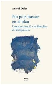 NO POTS BUSCAR EN EL BLAU | 9788411183031 | DEFEZ, ANTONI