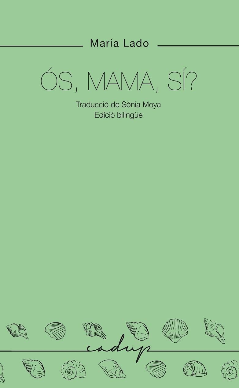 ÓS, MAMA, SÍ? | 9788412791136 | LADO, MARIA