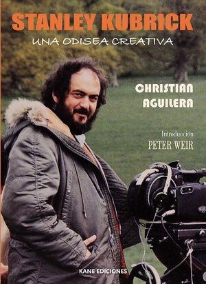 STANLEY KUBRICK, UNA ODISEA CREATIVA | 9788409591404 | AGUILERA, CHRISTIAN