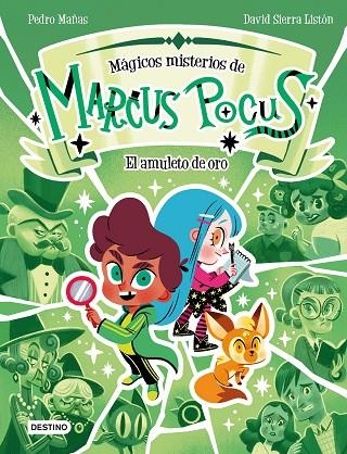 MARCUS POCUS. MÁGICOS MISTERIOS 1. EL AMULETO DE ORO | 9788408282488 | MAÑAS, PEDRO/SIERRA LISTÓN, DAVID