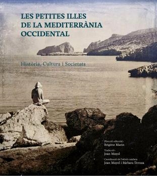 LES PETITES ILLES DE LA MEDITERRANEA | 9788412737608 | MAYOL, JOAN