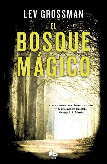 EL BOSQUE MÁGICO (TRILOGÍA LOS MAGOS 2) | 9788490700556 | GROSSMAN, LEV