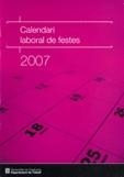 *2007 CALENDARI LABORAL DE FESTE | 9788439373742 | AA.VV.