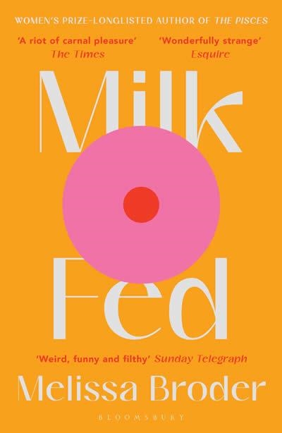 MILK FED | 9781408897126 | BRODER, MELISSA