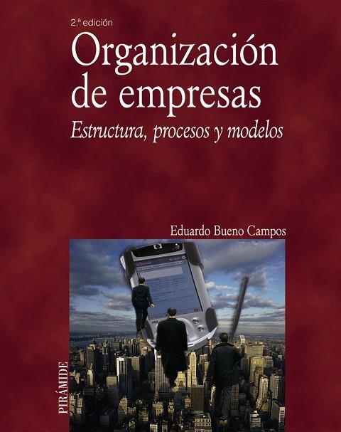 ORGANIZACIËN DE EMPRESAS | 9788436820942 | BUENO CAMPOS, EDUARD