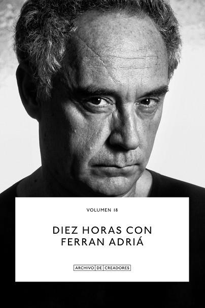 DIEZ HORAS CON FERRAN ADRIÀ | 9788410024175 | RUÍZ MANTILLA, JESÚS