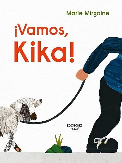 VAMOS, KIKA! | 9788412753684 | MARIE MIRGAINE