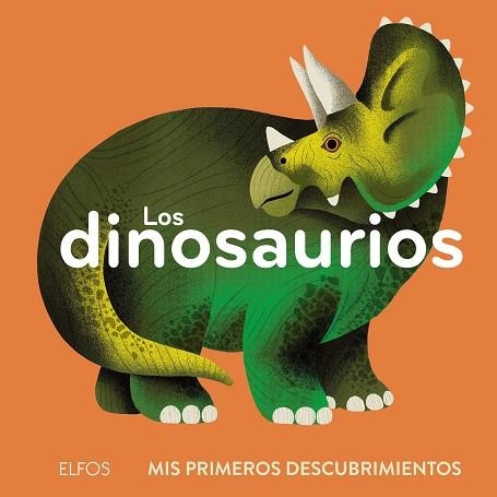 PRIMEROS DESCUBRIMIENTOS. LOS DINOSAURIOS | 9788419094537 | FALIÈRE, AMÉLIE