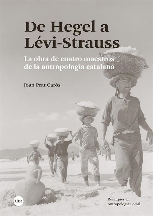 DE HEGEL A LÉVI-STRAUSS. | 9788491689546 | PRAT CARÓS, JOAN