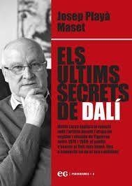 ELS ÚLTIMS SECRETS DE DALÍ | 9788419292261 | PLAYÀ MASET, JOSEP