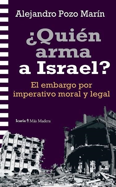 ¿QUIÉN ARMA A ISRAEL? | 9788419778864 | POZO MARÍN, ALEJANDRO