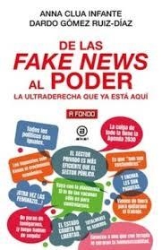 DE LAS FAKE NEWS AL PODER | 9788446055273 | CLUA INFANTE, ANNA/ GÓMEZ RUÍZ-DÍAZ, DARDO