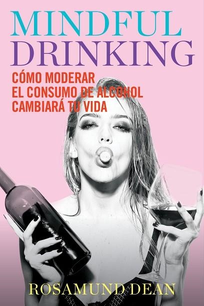 MINDFUL DRINKING | 9788417893972 | DEAN, ROSAMUND