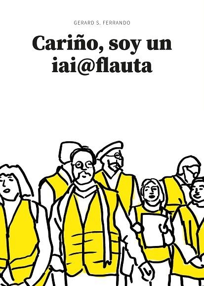 CARIÑO, SOY UN IAI@FLAUTA | 9788419924537 | S. FERRANDO, GERARD