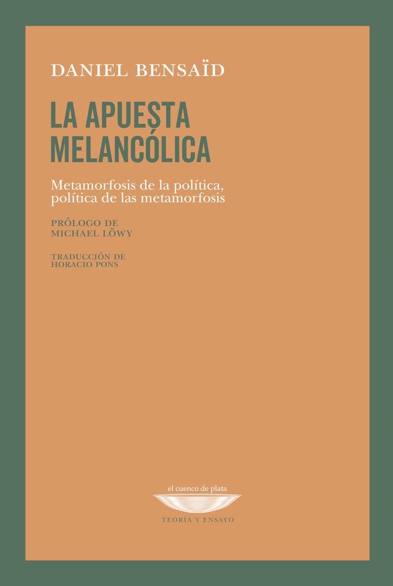 LA APUESTA MELANCÓLICA | 9789874489791 | BENSAÏD, DANIEL