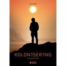 KOLONISERING  | 9788419084248 | MIRALLAS, ÁNGEL 