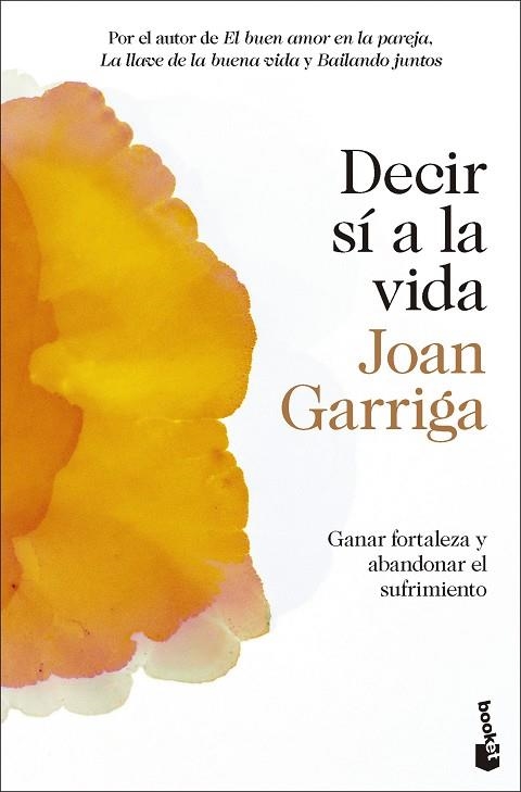 DECIR SÍ A LA VIDA | 9788423364992 | GARRIGA, JOAN