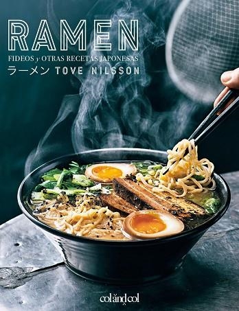 RAMEN. FIDEOS Y OTRAS RECETAS JAPONESAS | 9788419483515 | NILSSON, TOVE