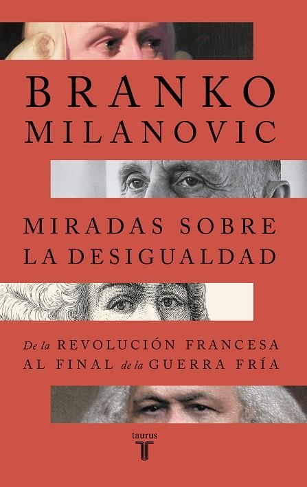 MIRADAS SOBRE LA DESIGUALDAD | 9788430626823 | MILANOVIC, BRANKO