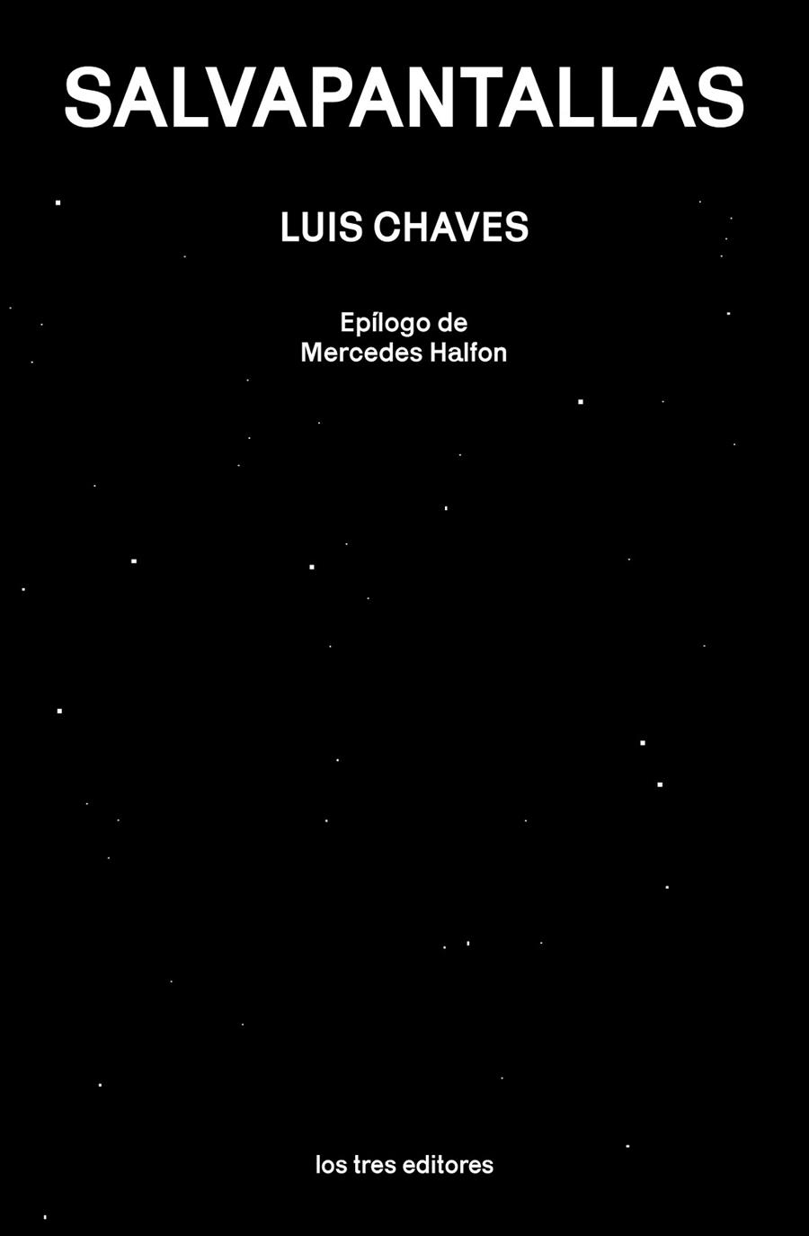 SALVAPANTALLAS | 9788412447996 | CHAVES, LUIS