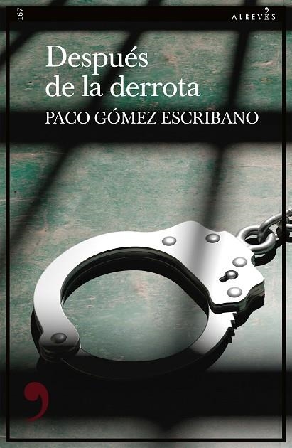 DESPUÉS DE LA DERROTA | 9788419615688 | GÓMEZ ESCRIBANO, PACO