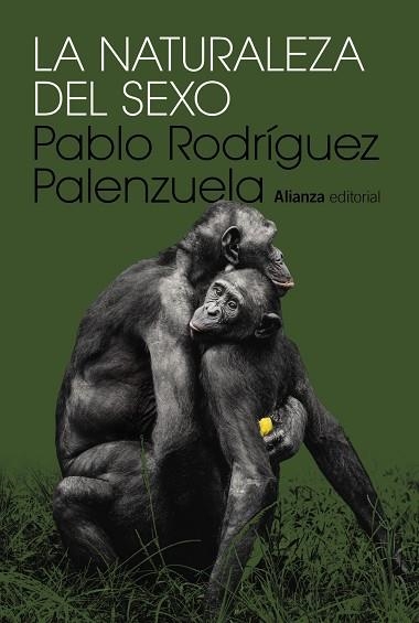 LA NATURALEZA DEL SEXO | 9788411487030 | RODRÍGUEZ PALENZUELA, PABLO