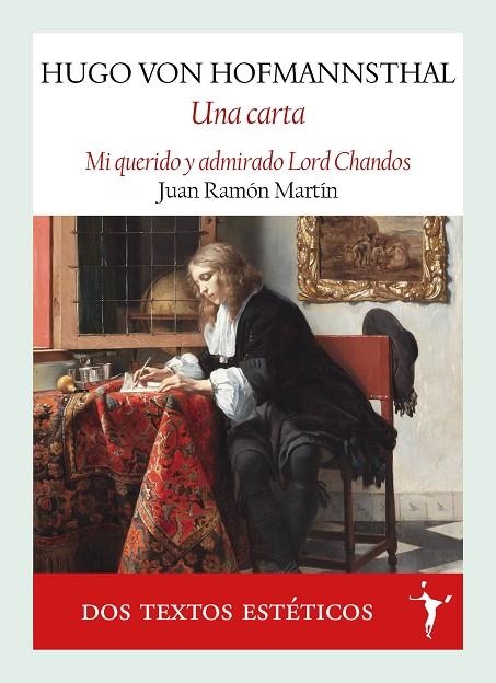 UNA CARTA (MI QUERIDO Y ADMIRADO LORD CHANDOS) | 9788412853001 | VON HOFMANNSTHAL, HUGO/MARTÍN MUÑOZ, JUAN RAMÓN