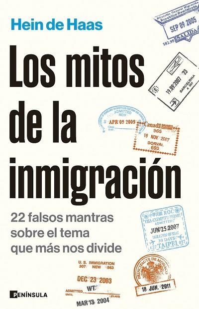 LOS MITOS DE LA INMIGRACIÓN | 9788411002523 | HAAS, HEIN DE