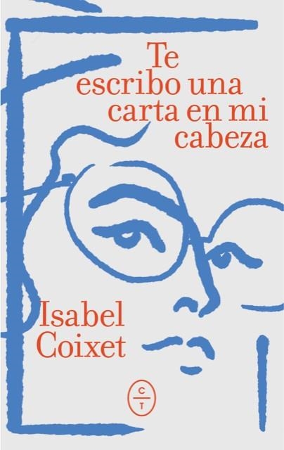 TE ESCRIBO UNA CARTA EN MI CABEZA | 9788412790696 | COIXET, ISABEL